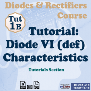 Diode VI Characteristics Tutorial, parts def