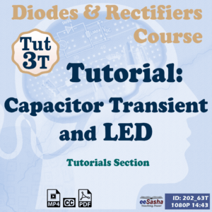Capacitor Transient and LED Tutorial