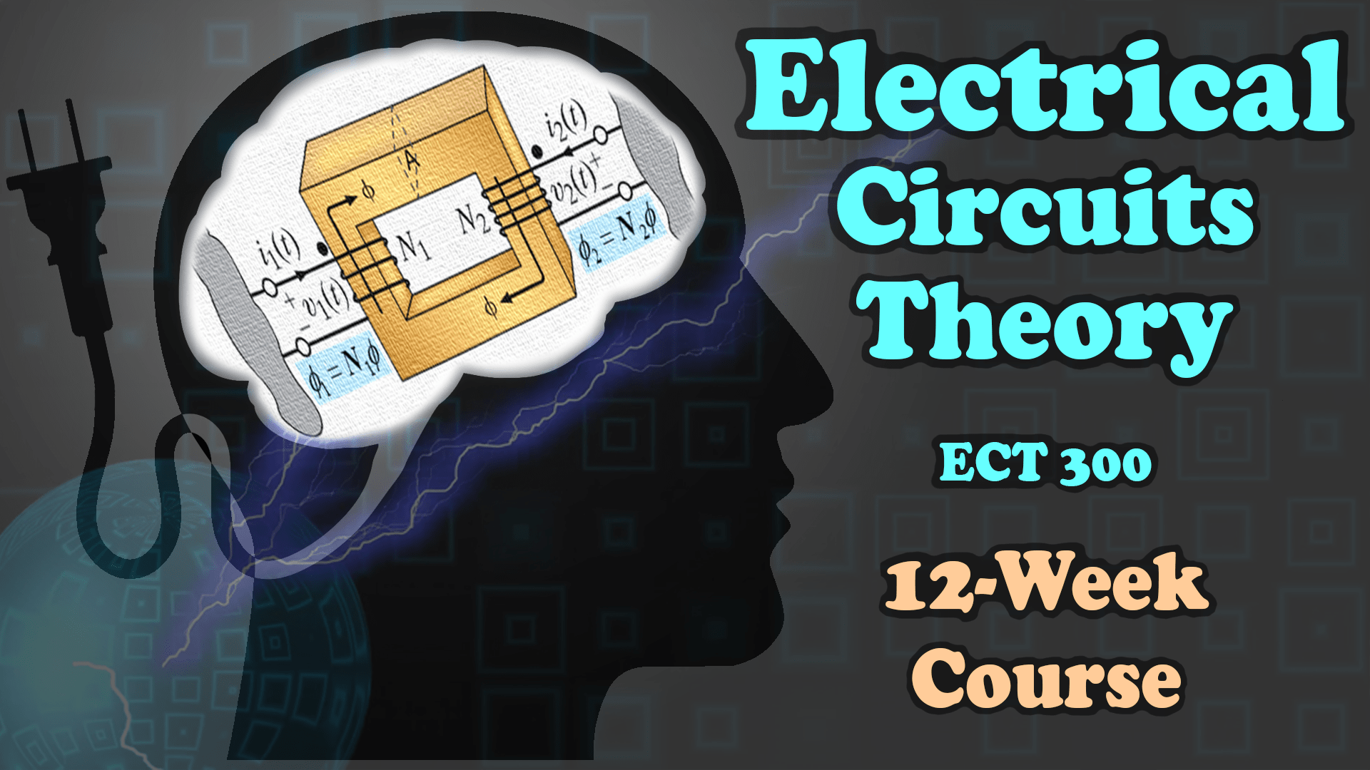 ECT300 Electrical Circuits Theory Course eeSasha Electrical